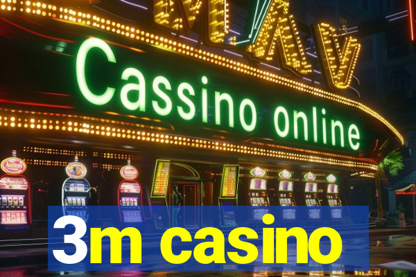 3m casino